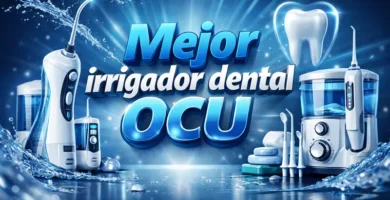 mejor irrigador dental ocu